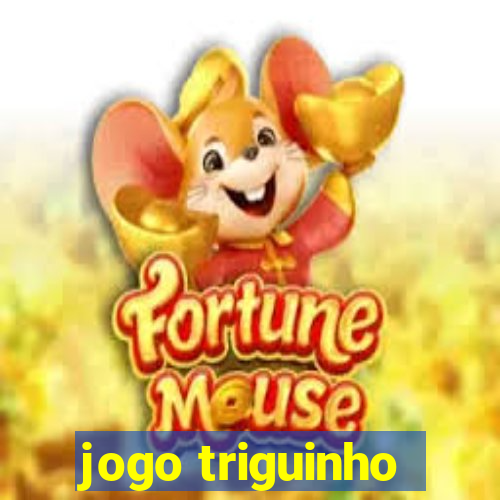 jogo triguinho